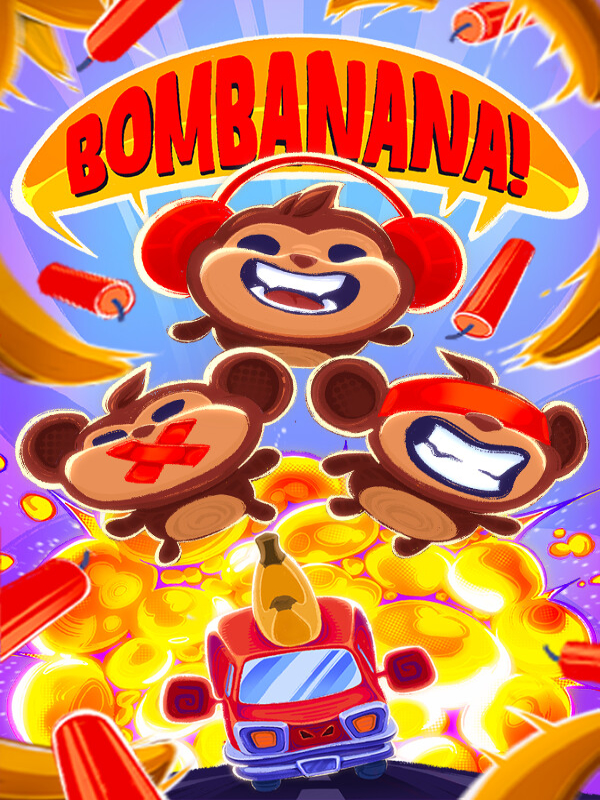 BOMBANANA!